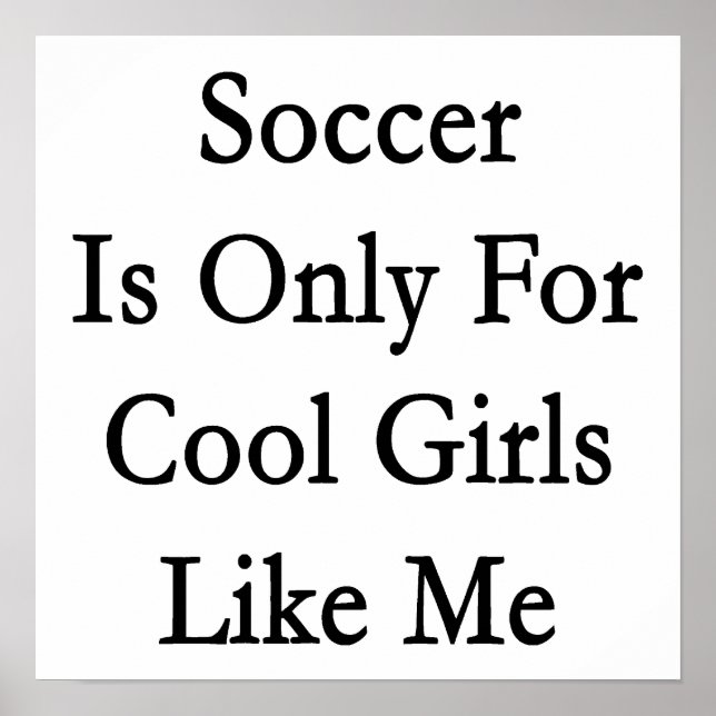 Póster El fútbol es sólo para Chicas de Guay como yo (Frente)