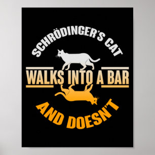 Póster El Gato de Schrödinger entra en un bar y no