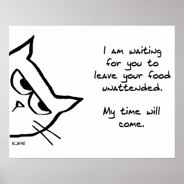 Póster El Gato Robará Su Comida - Funny Cat Poster (Frente)