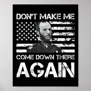 Póster El General Sherman No Me Hace Bajar De Nuevo