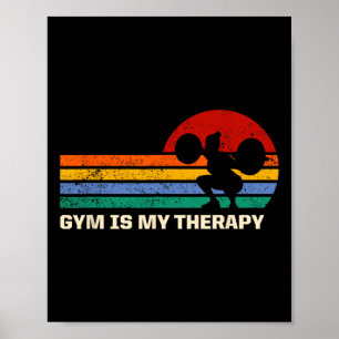 Póster El Gimnasio Es Mi Terapia De Curso Diciendo Citas 