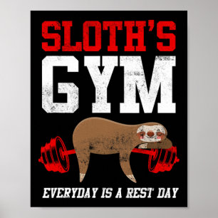 Póster El gimnasio Fitness de Sloth todos los días es el