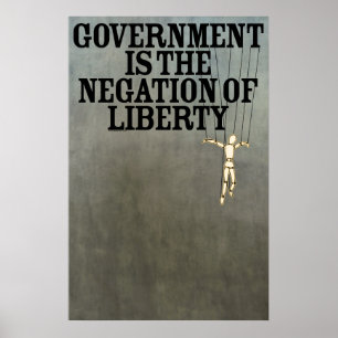 Póster El gobierno es la negación de la libertad impresa