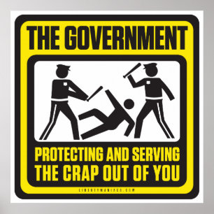 Póster El Gobierno Protegiendo Y Sirviendo