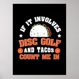 Póster El Golf De Disco Y Los Tacos Me Cuentan