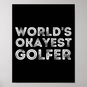 Póster El golfista más o menos del mundo - Amante del gol