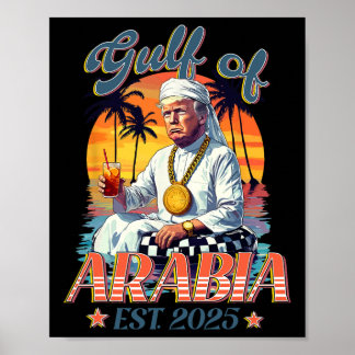 Póster El Golfo De Arabia Este 2025 Es Divertido Trump Vi