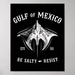 Póster El Golfo De México Esté Salado Y Resista A Tribyl 