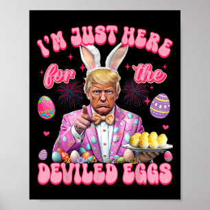 Póster El gracioso Donald Trump de Pascua, estoy aquí par