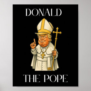 Póster El gracioso Papa Donald Trump