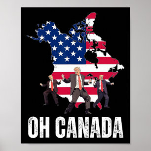 Póster El gracioso presidente Donald Trump Oh Canadá Usa 