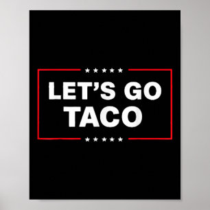 Póster El gracioso tacón de Trump le permite a Taco Trump