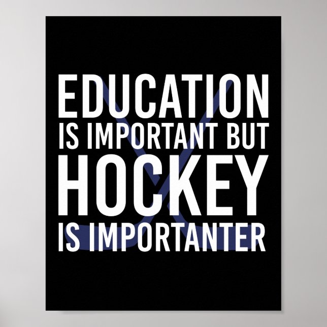 Póster El hockey es importante regalos divertidos de hock (Frente)