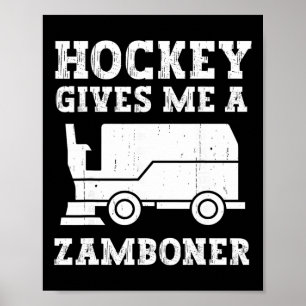 Póster El hockey me da un Zamboner divertido de hockey di
