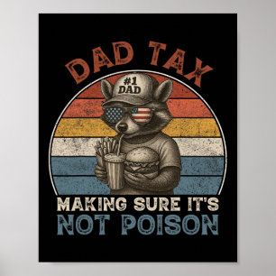 Póster El impuesto a papá asegura que no es gracioso para