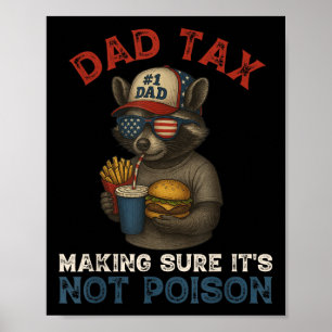 Póster El impuesto a papá asegura que no es veneno gracio