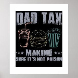 Póster El impuesto a papá asegura que no es veneno, padre