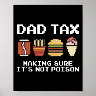 Póster El impuesto a papá Chiste de papá asegurándose de 