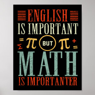 Póster El inglés es importante, pero las matemáticas son
