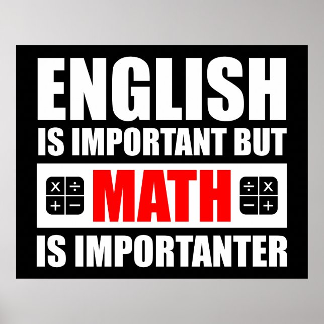 Póster El inglés es importante, pero las matemáticas son  (Frente)