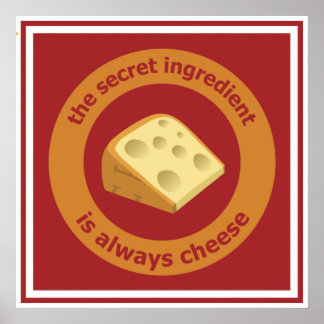 Póster El ingrediente secreto es siempre el queso