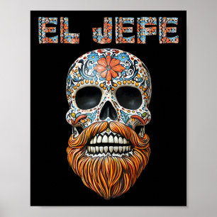 Póster El Jefe Skull Jefe Mexicano Dia De Los Muer