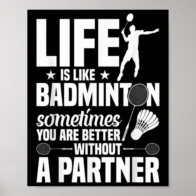 Póster El jugador de juegos de Badminton Shuttle Life es  (Frente)