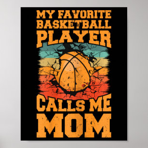 Póster El jugador favorito de Bysketbyll me llama a Mom B