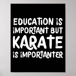 Póster El Karate Es Más Importante Escuela Divertida De D