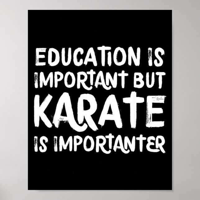 Póster El Karate Es Más Importante Escuela Divertida De D (Frente)