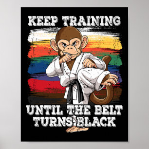 Póster El Karate Sigue Entrenando Hasta Que El Cinturón S
