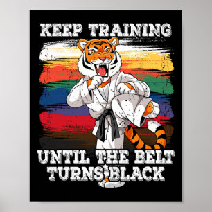 Póster El Karate Sigue Entrenando Hasta Que El Cinturón S