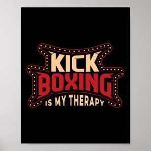 Póster El kickboxing es mi terapia Kickboxer Artes Marcia