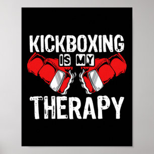 Póster El kickboxing es mi terapia Mma kickboxing kickbox