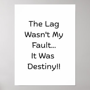 Póster El Lag No Fue Mi Culpa.. Fue Destino.. 
