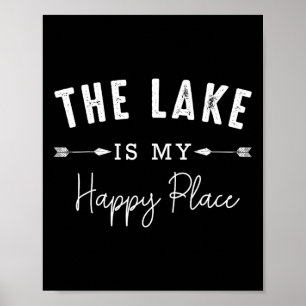 Póster El lago es mi lugar feliz de camping pesca navegac
