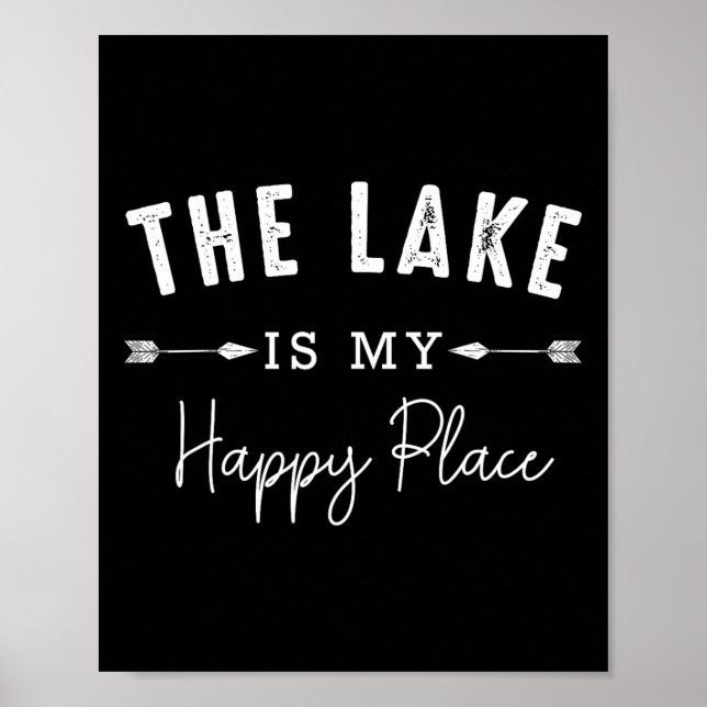 Póster El lago es mi lugar feliz de camping pesca navegac (Frente)