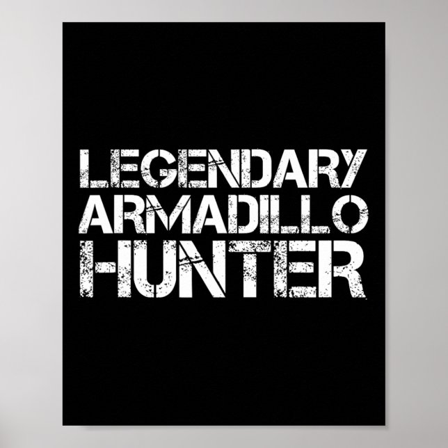 Póster El legendario Armadillo Hunter Caza Graciosa Vida  (Frente)