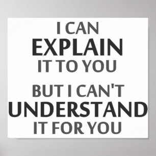 Póster El lema del ingeniero no puede entenderlo para