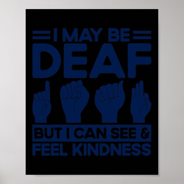 Póster El lenguaje de Rótulo ASL es sordo pero puedo ver  (Frente)