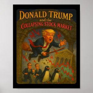 Póster El mágico Trump Wizard Funny Stock Market Crash Ad