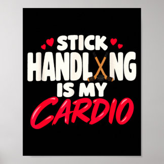 Póster El manejo del stick es cardio para jugadores de ho