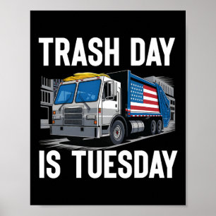 Póster El Martes Día De La Basura Es La Elección Presiden