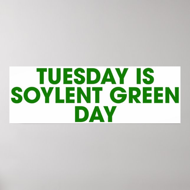 Póster El martes es el Día Verde Soylent (Frente)