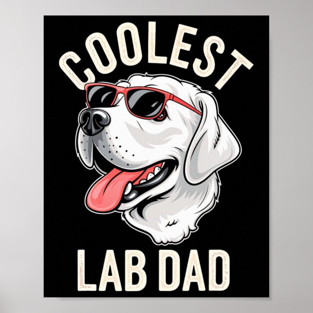 Póster El más frío de Lab Dad Dog Labrador Perro Dueño de (Frente)