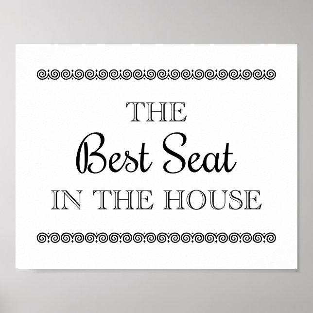 Póster El Mejor Asiento En El Poster Del Baño De La Casa (Frente)