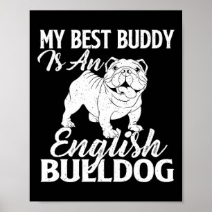 Póster El Mejor Buddy Es Un Bulldog Inglés - El Perro Lov