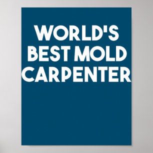 Póster El mejor carpintero de molde del mundo