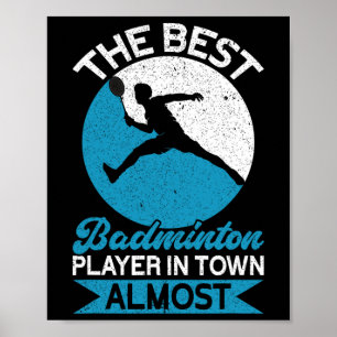 Póster El mejor jugador de Badminton en la ciudad casi di