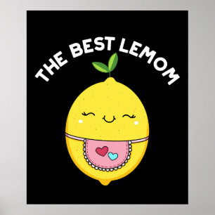 Póster El mejor Lemom Funny Lemon Pun Dark BG
